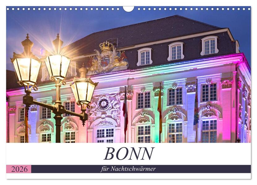 BONN für Nachtschwärmer (Wandkalender 2026 DIN A3 quer) CALVENDO Monatskalender