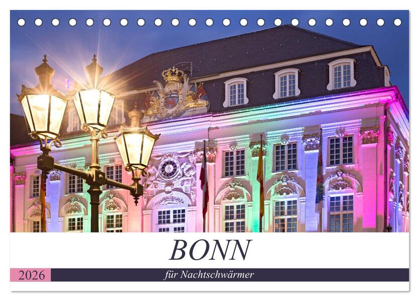 BONN für Nachtschwärmer (Tischkalender 2026 DIN A5 quer) CALVENDO Monatskalender