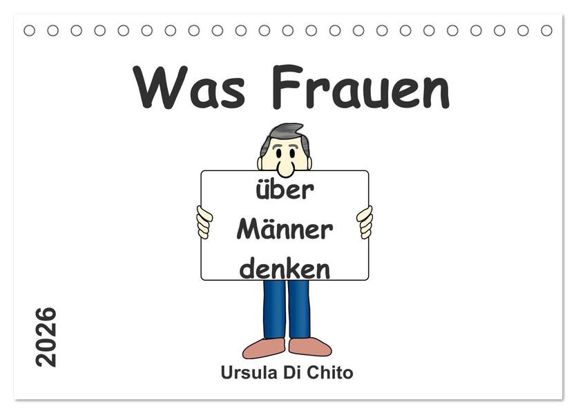 Was Frauen über Männer denken (Tischkalender 2026 DIN A5 quer) CALVENDO Monatskalender