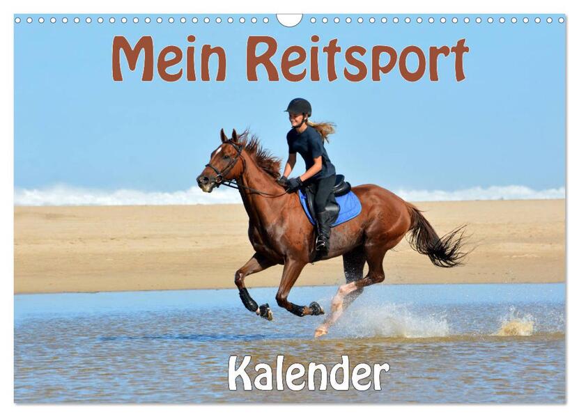 Mein Reitsport Kalender (Wandkalender 2026 DIN A3 quer) CALVENDO Monatskalender