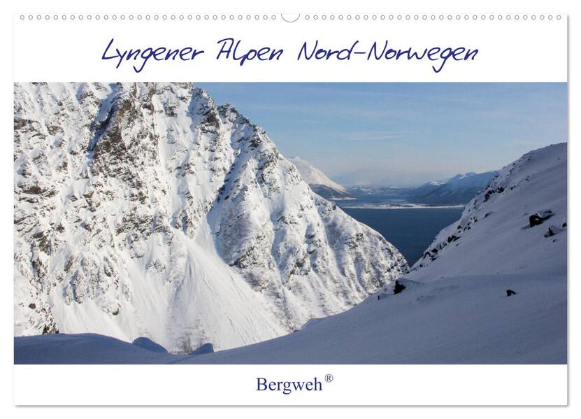 Lyngener Alpen Nord-Norwegen (Wandkalender 2026 DIN A2 quer) CALVENDO Monatskalender