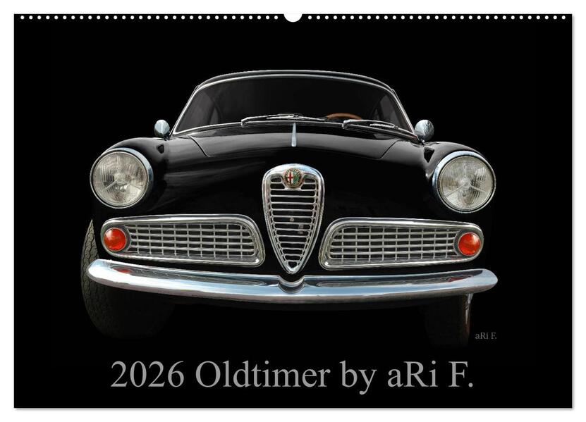 2026 Oldtimer by aRi F. (Wandkalender 2026 DIN A2 quer) CALVENDO Monatskalender