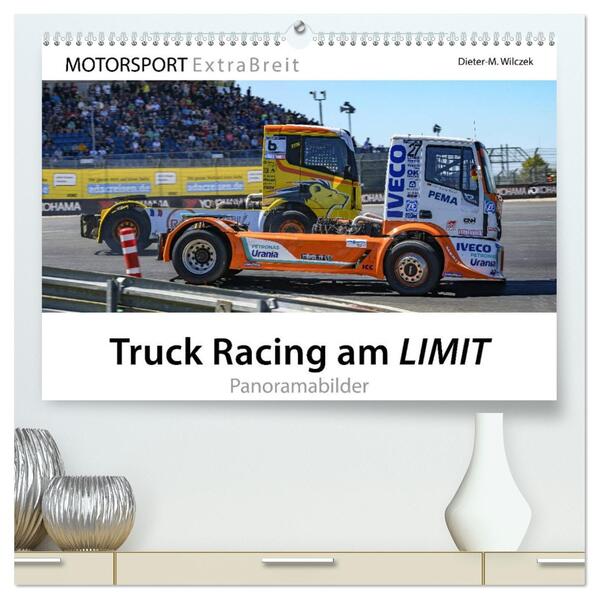 Truck Racing am LIMIT - Panoramabilder (hochwertiger Premium Wandkalender 2026 DIN A2 quer) Kunstdruck in Hochglanz