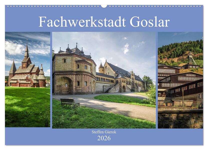 Fachwerkstadt Goslar (Wandkalender 2026 DIN A2 quer) CALVENDO Monatskalender