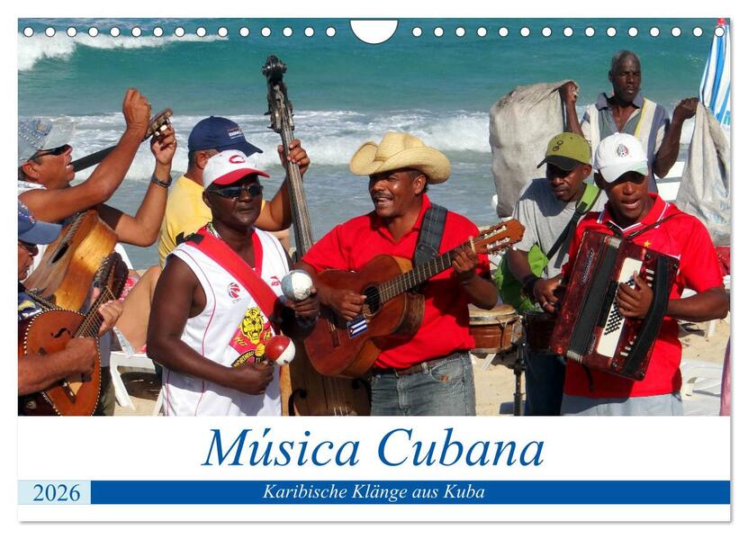 Música Cubana - Karibische Klänge aus Kuba (Wandkalender 2026 DIN A4 quer) CALVENDO Monatskalender