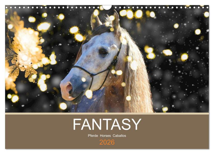 FANTASY Pferde Horses Caballos (Wandkalender 2026 DIN A3 quer) CALVENDO Monatskalender