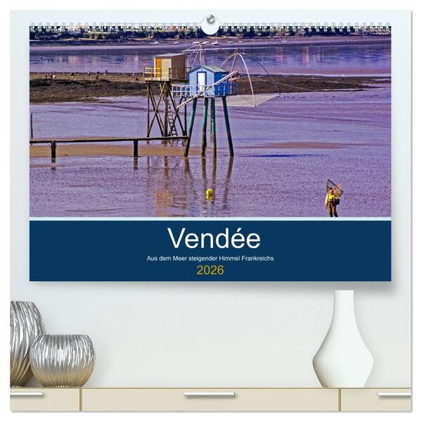 Vendée Aus dem Meer steigender Himmel Frankreichs (hochwertiger Premium Wandkalender 2026 DIN A2 quer) Kunstdruck in Hochglanz