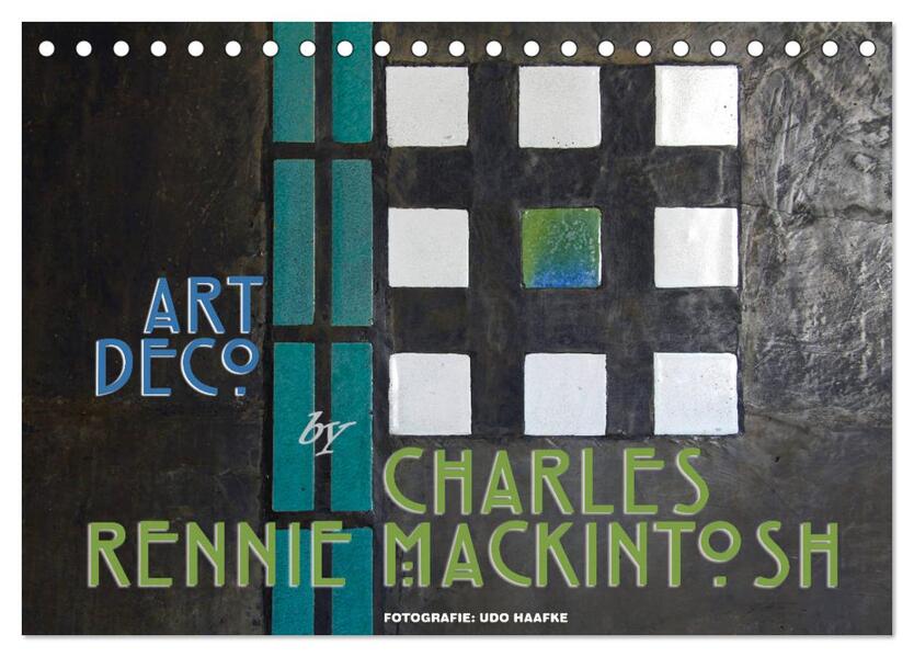 ArtDeco by Charles Rennie Mackintosh (Tischkalender 2026 DIN A5 quer) CALVENDO Monatskalender