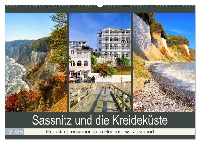 Sassnitz und die Kreideküste - Herbstimpressionen vom Hochuferweg Jasmund (Wandkalender 2026 DIN A2 quer) CALVENDO Monatskalender
