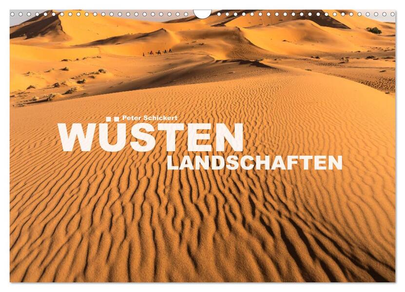 Wüstenlandschaften (Wandkalender 2026 DIN A3 quer) CALVENDO Monatskalender