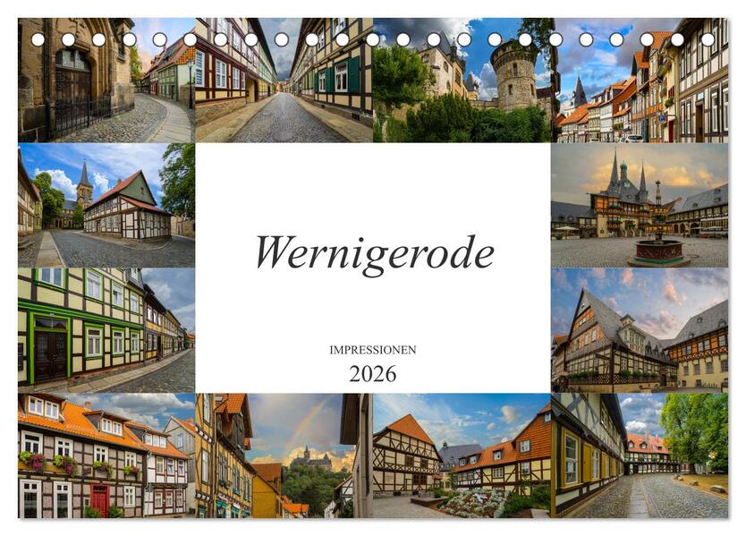 Wernigerode Impressionen (Tischkalender 2026 DIN A5 quer) CALVENDO Monatskalender