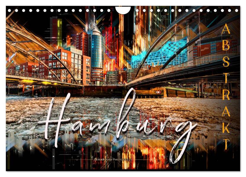 Hamburg abstrakt (Wandkalender 2026 DIN A4 quer) CALVENDO Monatskalender