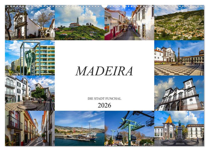 Madeira Die Stadt Funchal (Wandkalender 2026 DIN A2 quer) CALVENDO Monatskalender