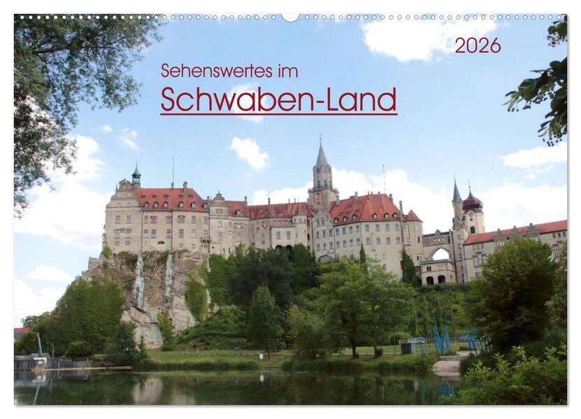 Sehenswertes im Schwaben-Land (Wandkalender 2026 DIN A2 quer) CALVENDO Monatskalender