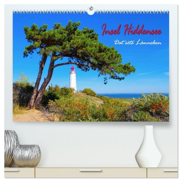 Insel Hiddensee - Dat söte Länneken (hochwertiger Premium Wandkalender 2026 DIN A2 quer) Kunstdruck in Hochglanz