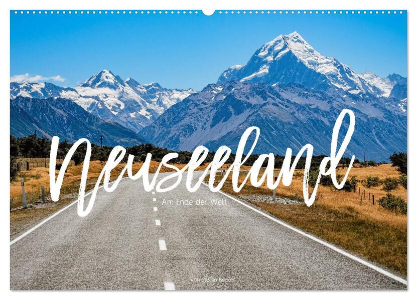 Neuseeland - Am Ende der Welt (Wandkalender 2026 DIN A2 quer) CALVENDO Monatskalender
