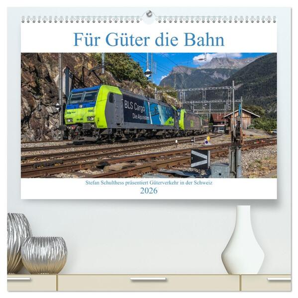 Für Güter die Bahn (hochwertiger Premium Wandkalender 2026 DIN A2 quer) Kunstdruck in Hochglanz