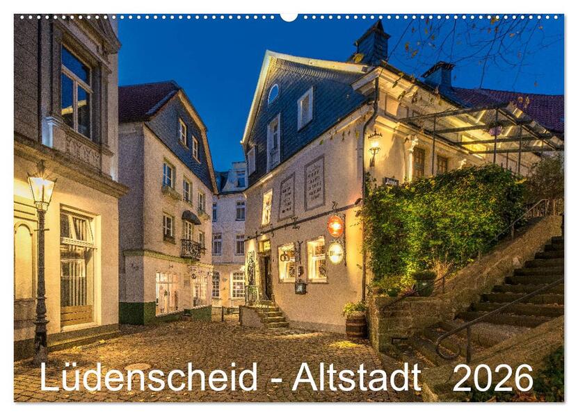 Lüdenscheid - Die Altstadt 2026 (Wandkalender 2026 DIN A2 quer) CALVENDO Monatskalender