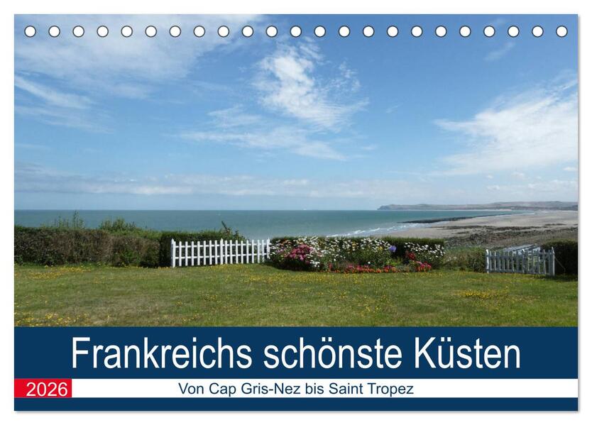 Frankreichs schönste Küsten (Tischkalender 2026 DIN A5 quer) CALVENDO Monatskalender