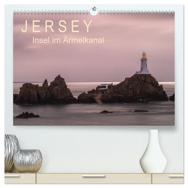 Jersey - Insel im Ärmelkanal (hochwertiger Premium Wandkalender 2026 DIN A2 quer) Kunstdruck in Hochglanz