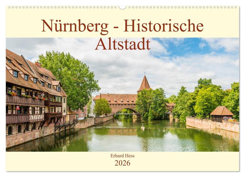 Nürnberg - Historische Altstadt (Wandkalender 2026 DIN A2 quer) CALVENDO Monatskalender