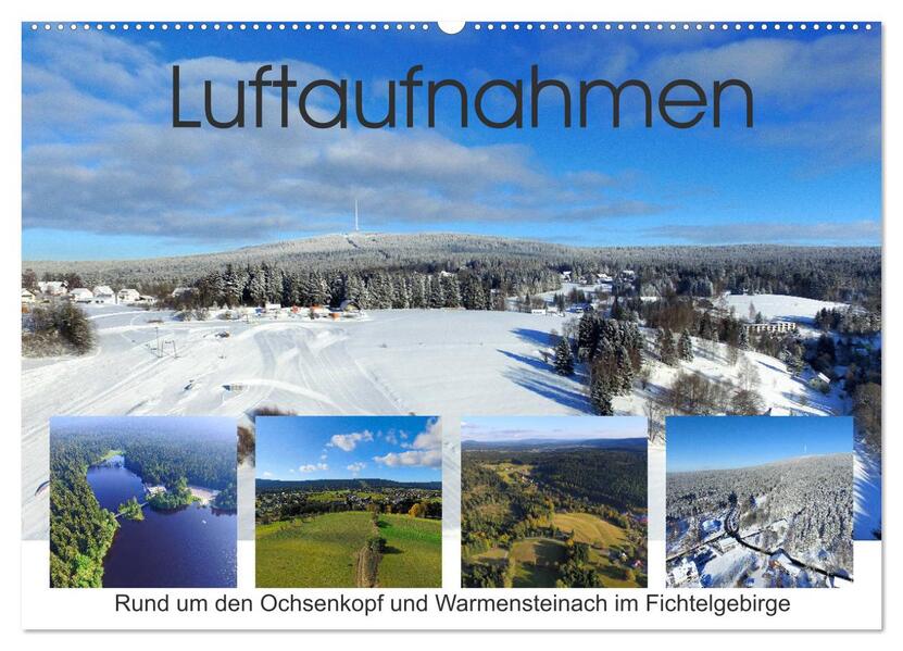 Luftaufnahmen rund um den Ochsenkopf (Wandkalender 2026 DIN A2 quer) CALVENDO Monatskalender