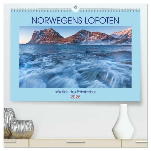 Norwegens Lofoten (hochwertiger Premium Wandkalender 2026 DIN A2 quer) Kunstdruck in Hochglanz