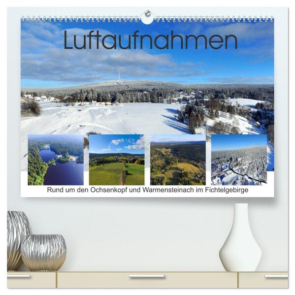 Luftaufnahmen rund um den Ochsenkopf (hochwertiger Premium Wandkalender 2026 DIN A2 quer) Kunstdruck in Hochglanz