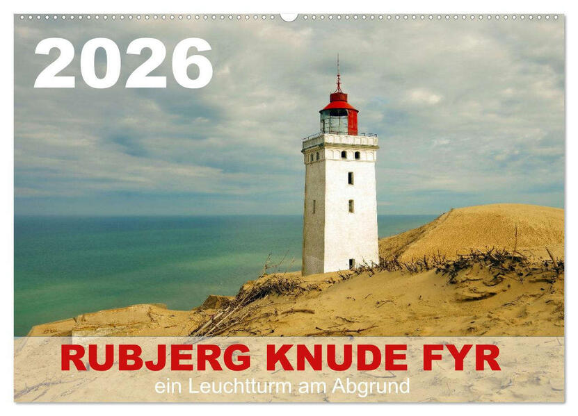 Rubjerg Knude Fyr (Wandkalender 2026 DIN A2 quer) CALVENDO Monatskalender