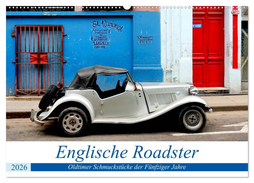 Englische Roadster - Oldtimer Schmuckstücke der Fünfziger Jahre (Wandkalender 2026 DIN A2 quer) CALVENDO Monatskalender