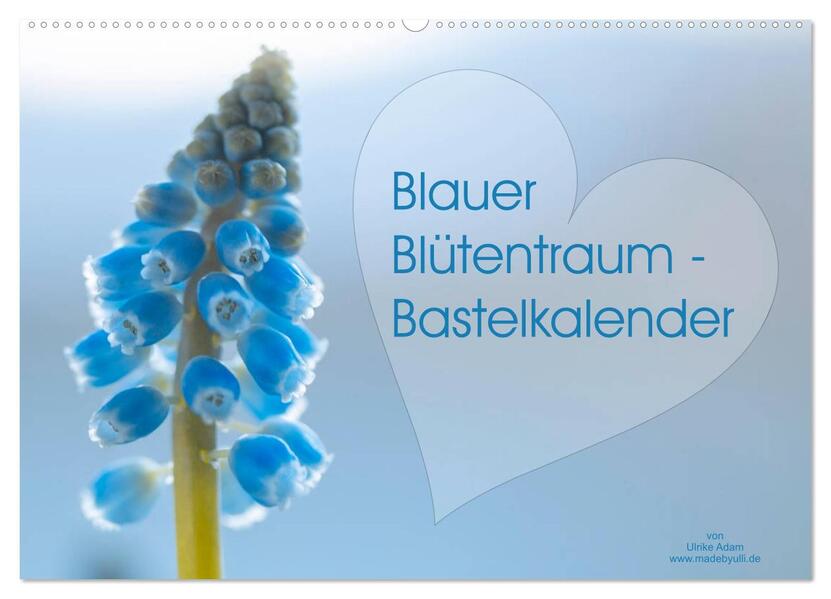 Blauer Blütentraum - Bastelkalender (Wandkalender 2026 DIN A2 quer) CALVENDO Monatskalender