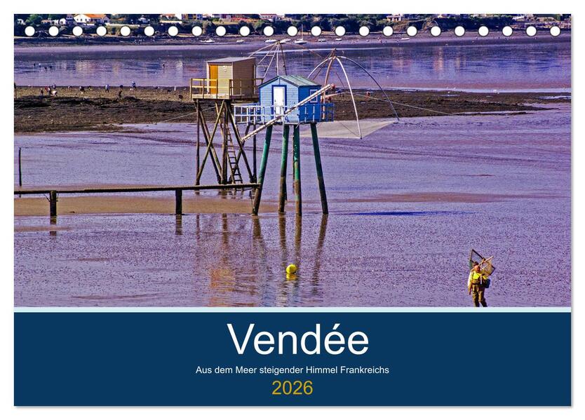 Vendée Aus dem Meer steigender Himmel Frankreichs (Tischkalender 2026 DIN A5 quer) CALVENDO Monatskalender