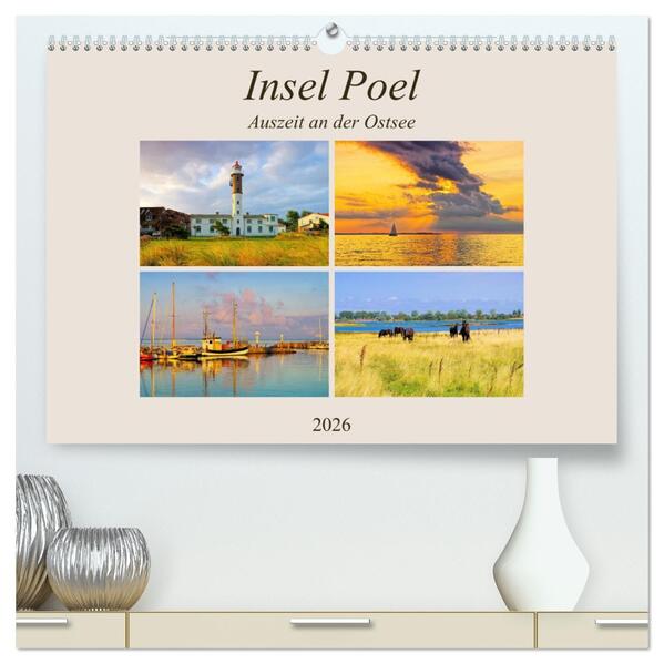 Insel Poel - Auszeit an der Ostsee (hochwertiger Premium Wandkalender 2026 DIN A2 quer) Kunstdruck in Hochglanz