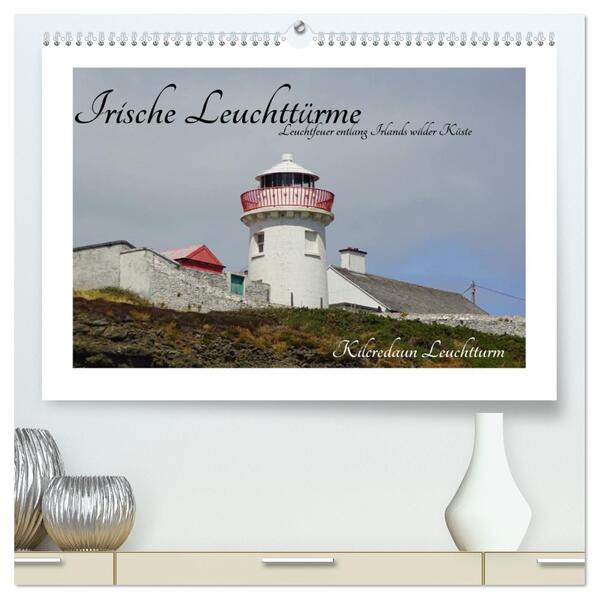 Irische Leuchttürme - Leuchtfeuer entlang Irlands wilder Küste (hochwertiger Premium Wandkalender 2026 DIN A2 quer) Kunstdruck in Hochglanz