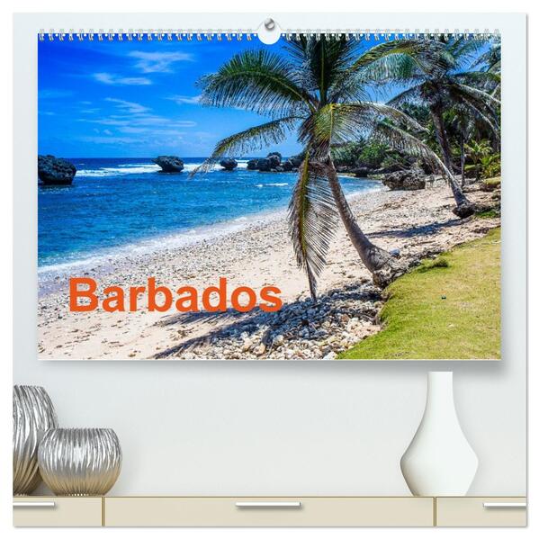 Barbados (hochwertiger Premium Wandkalender 2026 DIN A2 quer) Kunstdruck in Hochglanz