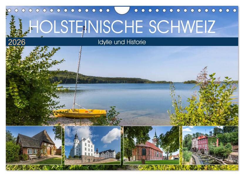 HOLSTEINISCHE SCHWEIZ Idylle und Historie (Wandkalender 2026 DIN A4 quer) CALVENDO Monatskalender
