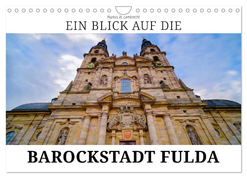 Ein Blick auf die Barockstadt Fulda (Wandkalender 2026 DIN A4 quer) CALVENDO Monatskalender