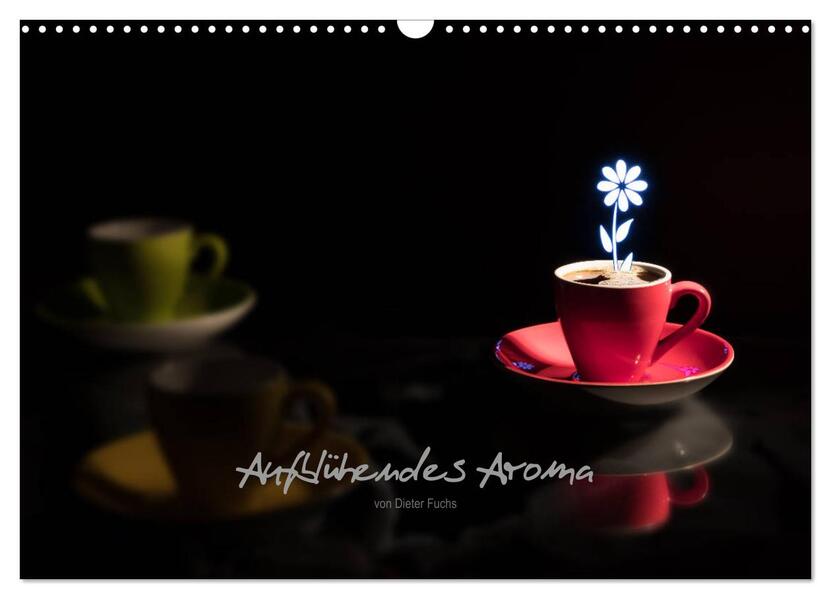 Aufblühendes Aroma (Wandkalender 2026 DIN A3 quer) CALVENDO Monatskalender