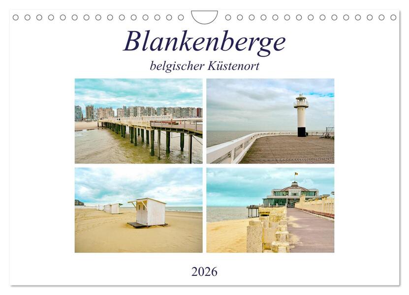 Blankenberge - belgischer Küstenort (Wandkalender 2026 DIN A4 quer) CALVENDO Monatskalender
