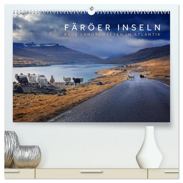 Färöer Inseln - Raue Landschaften im Atlantik (hochwertiger Premium Wandkalender 2026 DIN A2 quer) Kunstdruck in Hochglanz