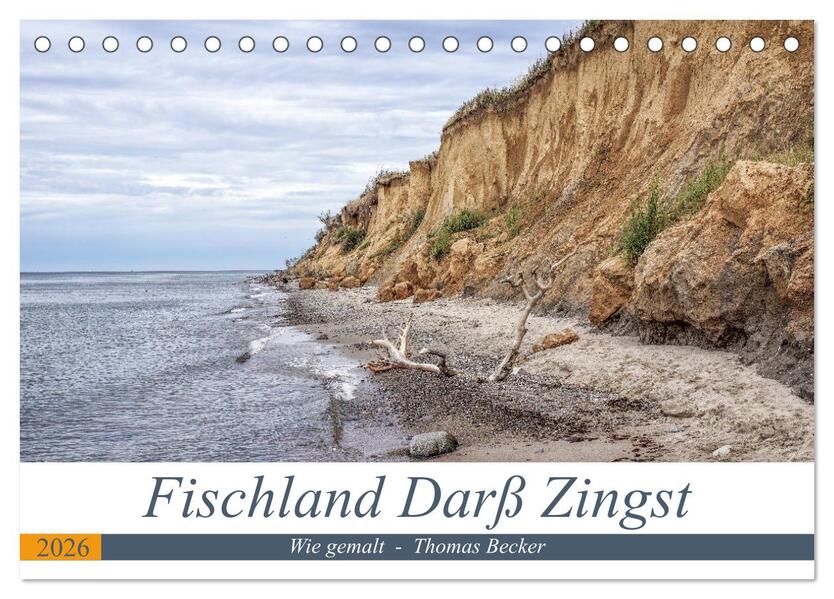 Fischland Darß Zingst - wie gemalt (Tischkalender 2026 DIN A5 quer) CALVENDO Monatskalender