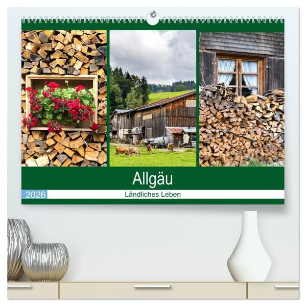 Allgäu - Landliches Leben (hochwertiger Premium Wandkalender 2026 DIN A2 quer) Kunstdruck in Hochglanz