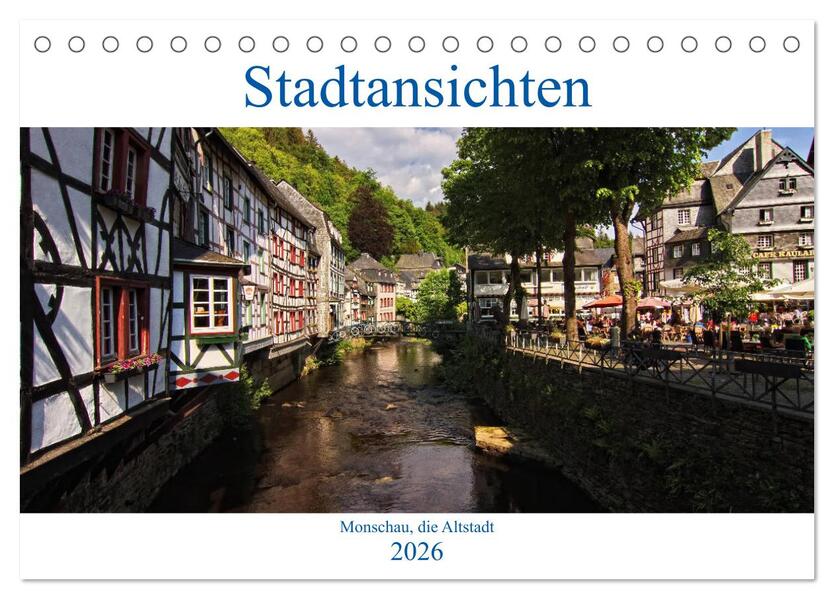 Stadtansichten Monschau die Altstadt (Tischkalender 2026 DIN A5 quer) CALVENDO Monatskalender