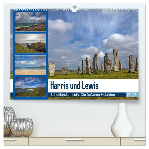 Harris und Lewis - Schottlands Inseln. Die äußeren Hebriden (hochwertiger Premium Wandkalender 2026 DIN A2 quer) Kunstdruck in Hochglanz