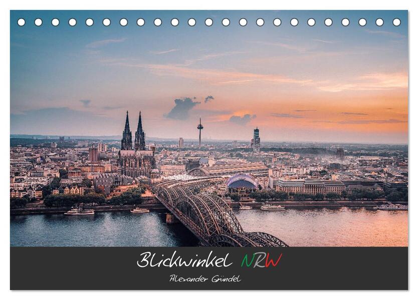 Blickwinkel NRW (Tischkalender 2026 DIN A5 quer) CALVENDO Monatskalender
