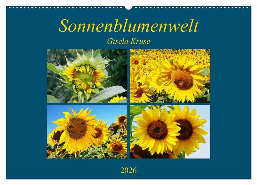 Sonnenblumenwelt (Wandkalender 2026 DIN A2 quer) CALVENDO Monatskalender