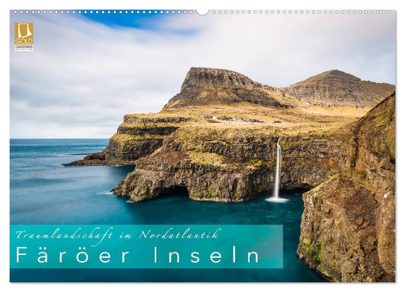 Traumlandschaft im Nordatlantik. Färöer Inseln (Wandkalender 2026 DIN A2 quer) CALVENDO Monatskalender