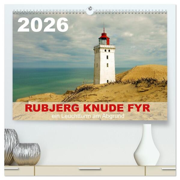 Rubjerg Knude Fyr (hochwertiger Premium Wandkalender 2026 DIN A2 quer) Kunstdruck in Hochglanz