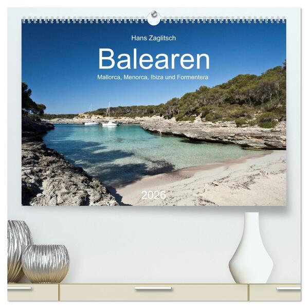 Balearen - Mallorca Menorca Ibiza und Formentera (hochwertiger Premium Wandkalender 2026 DIN A2 quer) Kunstdruck in Hochglanz