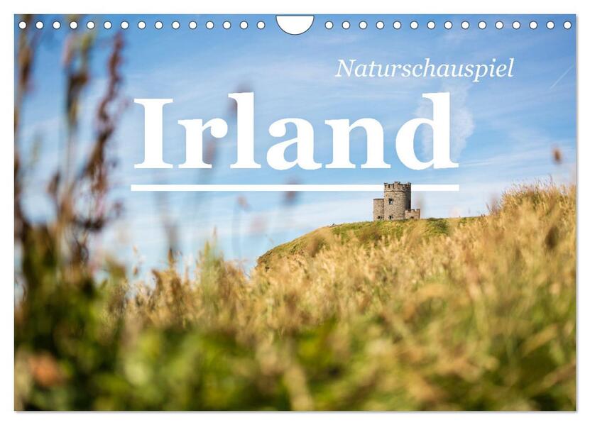 Naturschauspiel Irland (Wandkalender 2026 DIN A4 quer) CALVENDO Monatskalender